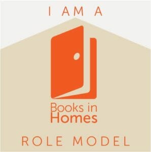 Books In Homes Role Model